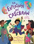 Fajardo, Sara Andrea, Mendoza, Rocio Arreola - La explosion del cascaron (Crack Goes the Cascaron Spanish Edition)