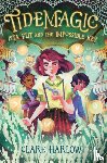 Harlow, Clare - Tidemagic: Ista Flit and the Impossible Key