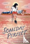 Schneider, Kat - Someday Perfect