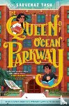 Tash, Sarvenaz - The Queen of Ocean Parkway