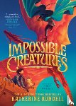 Rundell, Katherine - Impossible Creatures