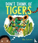 Latimer, Alex - Don't Think of Tigers