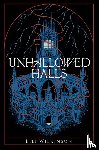 Wilkinson, Lili - Unhallowed Halls