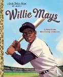 Wynter, Anne, Jackson, Bea - Willie Mays: A Little Golden Book Biography