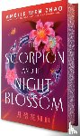 Zhao, Amelie Wen - The Scorpion and the Night Blossom