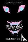 Kisner, Logan-Ashley - Kisner, L: Old Wounds