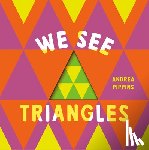 Pippins, Andrea - We See Triangles