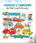 Scarry, Richard - Carros y camiones de Richard Scarry (Richard Scarry's Cars and Trucks and Things that Go Spanish Edition)