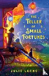 Leong, Julie - The Teller of Small Fortunes