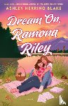 Blake, Ashley Herring - Dream On, Ramona Riley