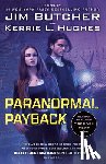 Butcher, Jim, Hughes, Kerrie L, Hunter, Faith - Paranormal Payback