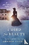 Flower, Amanda - I Died for Beauty