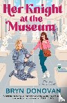 Donovan, Bryn - Her Knight at the Museum