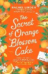 Linden, Rachel - The Secret of Orange Blossom Cake
