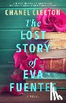 Cleeton, Chanel - The Lost Story of Eva Fuentes
