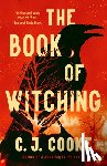 Cooke, C. J. - The Book of Witching