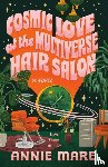 Mare, Annie - Cosmic Love at the Multiverse Hair Salon