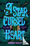 Mare, Annie - A Star-Cursed Heart
