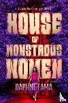 Fama, Daphne - House of Monstrous Women
