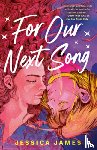 James, Jessica - For Our Next Song