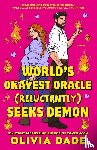 Dade, Olivia - World's Okayest Oracle (Reluctantly) Seeks Demon