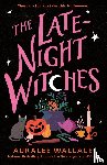 Wallace, Auralee - The Late-Night Witches