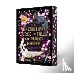 Knightley, Brigitte - The Irresistible Urge to Fall for Your Enemy: Book 1 of the Dearly Beloathed Duology