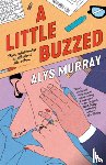 Murray, Alys - A Little Buzzed