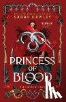 Hawley, Sarah - Princess of Blood