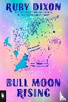 Dixon, Ruby - Bull Moon Rising