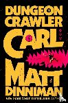 Dinniman, Matt - Dungeon Crawler Carl
