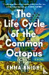 Knight, Emma - The Life Cycle of the Common Octopus: A Read with Jenna Pick