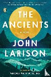 Larison, John - The Ancients