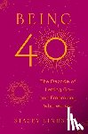 Lindsay, Stacey - Being 40