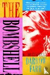 Farr, Darrow - The Bombshell