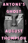 Thompson, August - Anyone's Ghost