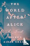 Green, Lauren Aliza - The World After Alice