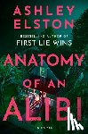 Elston, Ashley - Anatomy of an Alibi