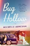 Huneven, Michelle - Bug Hollow