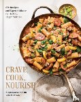 Grasso, Steph, Crain, Liz - Crave, Cook, Nourish