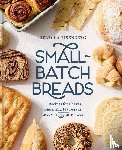 Eisenberg, Rebecca - Small-Batch Breads