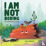 Podesta, Lena - I Am Not Boring