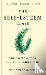 Gyun, Yoon Hong - The Self-Esteem Class: Simple Lessons for a Lifetime of Contentment