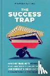 Slavin, Stuart - The Success Trap