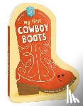 Harper, Daria, Holmes, Denise - My First Cowboy Boots