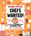 McEvedy, Allegra - Chefs Wanted: More Than 40 Delicious Recipes for Curious Cooks