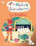 Gorasia Chapman, Sital - The Math Adventurers Go Bowling