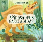 Bedia, Elizabeth Gilbert - A Dinosaur's Day: Spinosaurus Makes a Splash