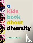 Gordon, Charnaie - A Kids Book about Diversity