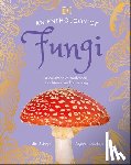 Boddy, Lynne - An Anthology of Fungi: A Collection of Mushrooms, Toadstools and Other Fungi